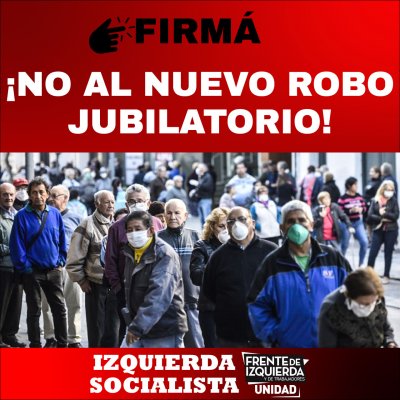 Firmá ¡No al nuevo robo jubilatorio!