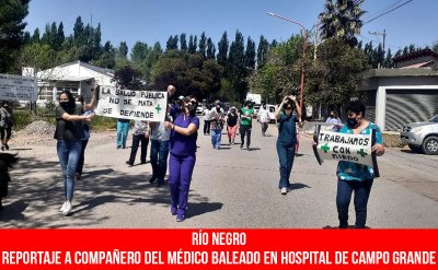 Río Negro. Reportaje a compañero del médico baleado en hospital de Campo Grande