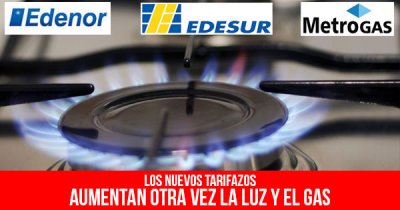 Los nuevos tarifazos: Aumentan otra vez la luz y el gas