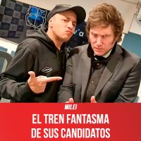 Milei / El tren fantasma de sus candidatos