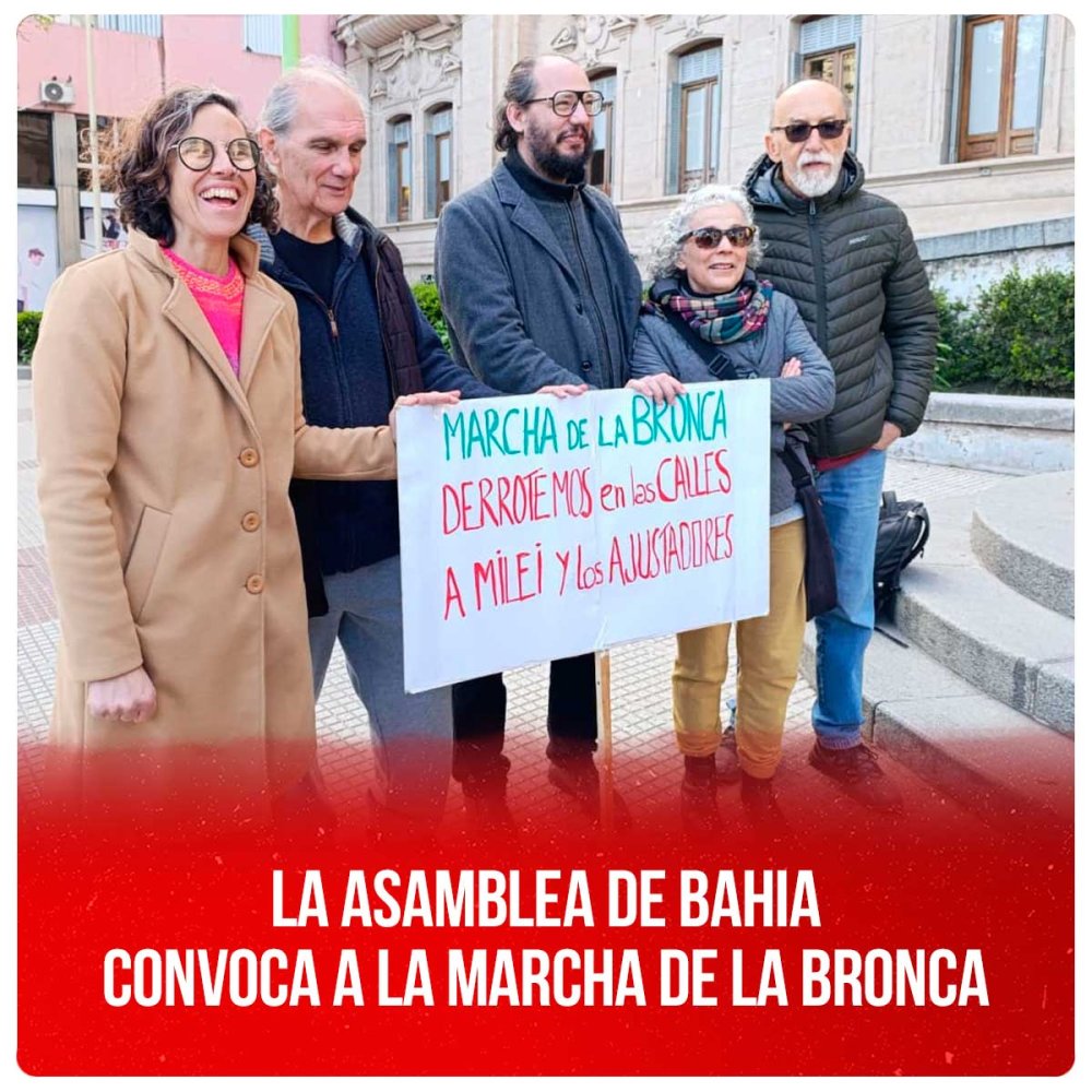 La asamblea de Bahia convoca a la Marcha de la Bronca