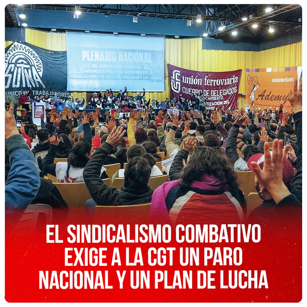 El sindicalismo combativo exige a la CGT un paro nacional y un plan de lucha