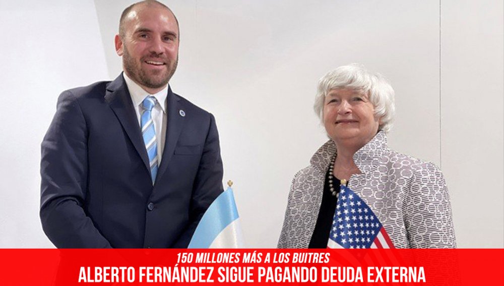 150 millones más a los buitres / Alberto Fernández sigue pagando deuda externa