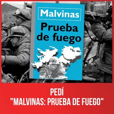 Pedí "Malvinas: Prueba de fuego"