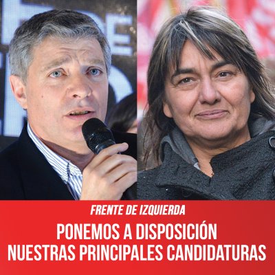 Frente de Izquierda / Ponemos a disposición nuestras principales candidaturas