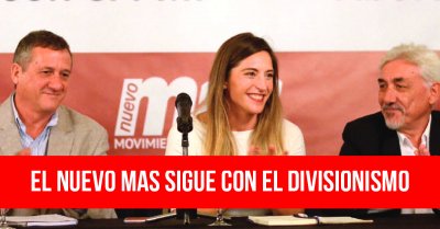 El Nuevo Mas sigue con el divisionismo