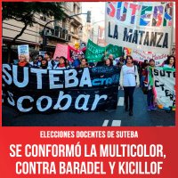 Elecciones docentes de Suteba / Se conformó la Multicolor, contra Baradel y Kicillof