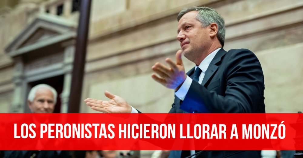 Los peronistas hicieron llorar a Monzó