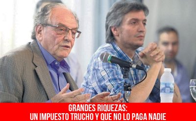 Grandes riquezas: un impuesto trucho y que no lo paga nadie