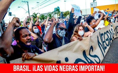 Brasil. ¡Las vidas negras importan!