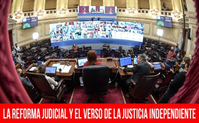 La reforma judicial y el verso de la justicia independiente