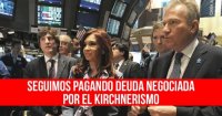 Seguimos pagando deuda negociada por el kirchnerismo