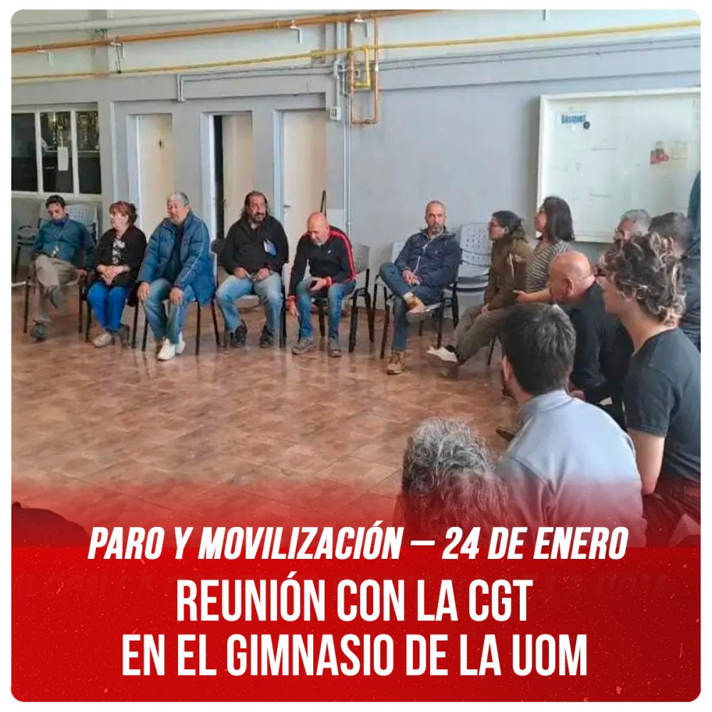 Paro y movilización – 24 de enero / Reunión con la CGT en el gimnasio de la UOM