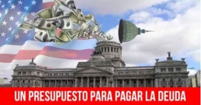 Un presupuesto para pagar la deuda