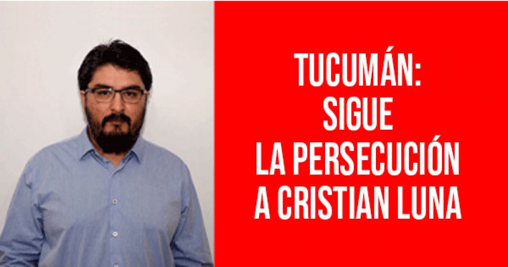 Tucumán: Sigue la persecución a Cristian Luna