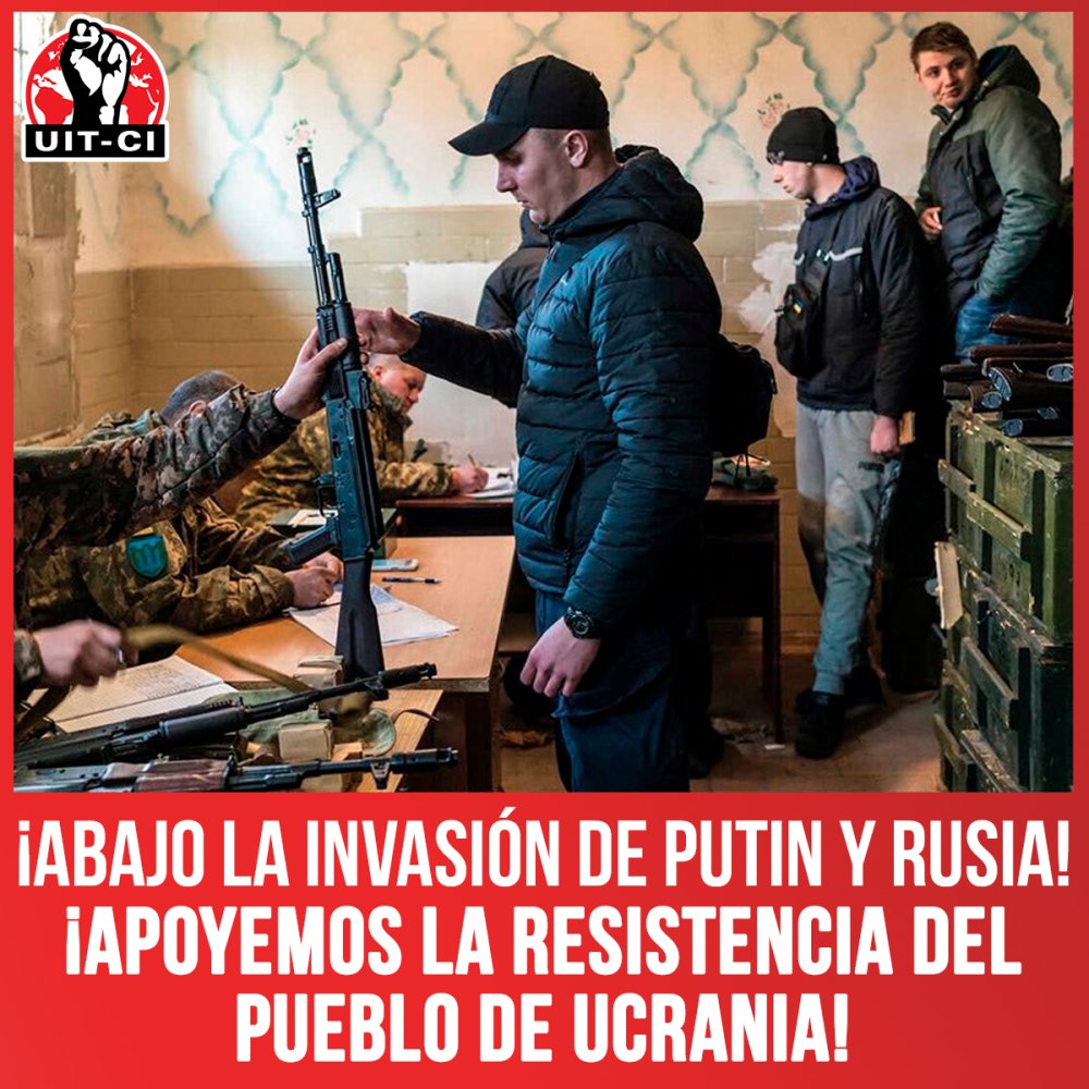 ¡Abajo la invasión de Putin y Rusia! ¡Apoyemos la resistencia del pueblo de Ucrania!
