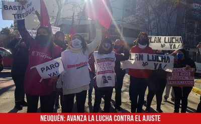 Neuquén: avanza la lucha contra el ajuste
