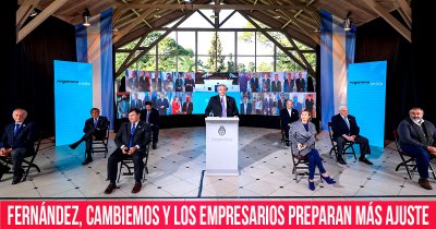 Fernández, Cambiemos y los empresarios preparan más ajuste