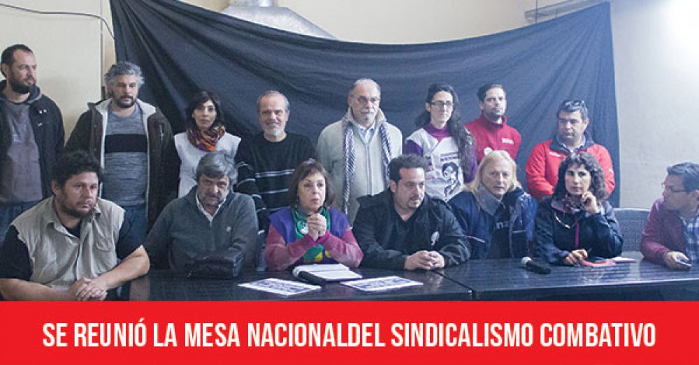 Se reunió la mesa nacional del sindicalismo combativo