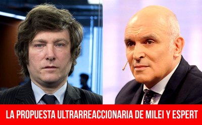 La propuesta ultrarreaccionaria de Milei y Espert