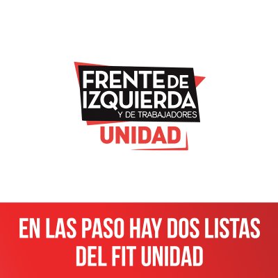 En las PASO hay dos listas del FIT Unidad