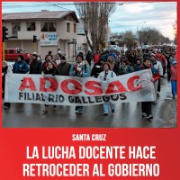 Santa Cruz / La lucha docente hace retroceder al gobierno