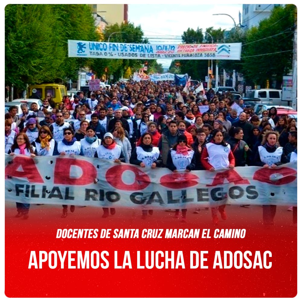 Docentes de Santa Cruz marcan el camino / Apoyemos la lucha de Adosac