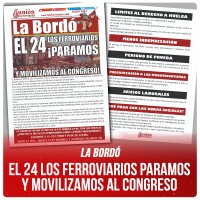 La Bordó / El 24 los ferroviarios paramos y movilizamos al Congreso