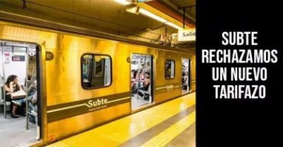Subte: Rechazamos un nuevo tarifazo