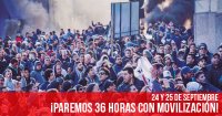 24 y 25 de septiembre: ¡Paremos 36 horas con movilización!