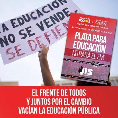 El Frente de Todos y Juntos por el Cambio vacían la educación pública