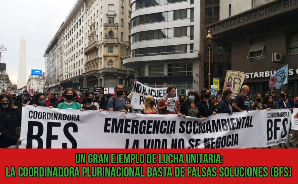 Un gran ejemplo de lucha unitaria: La Coordinadora Plurinacional BASTA DE FALSAS SOLUCIONES (BFS)