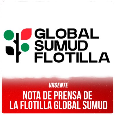 Urgente / Global Sumud Flotilla nota de prensa