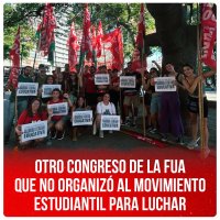 Otro Congreso de la FUA que no organizó al movimiento estudiantil para luchar