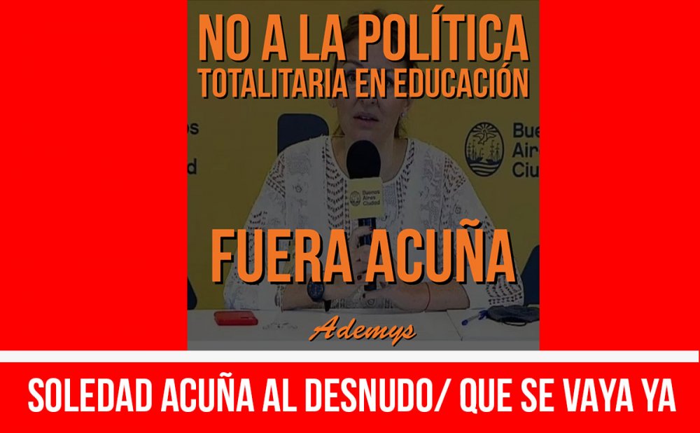 Soledad Acuña al desnudo/ Que se vaya ya