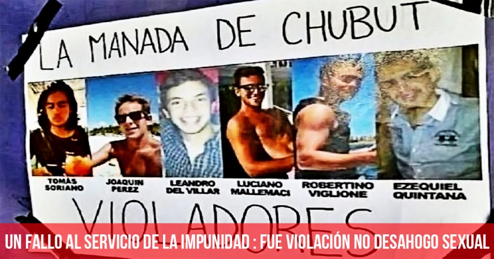 Un fallo al servicio de la impunidad: fue violación, no desahogo sexual