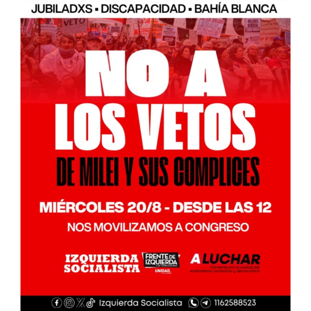 Jubilaciones, Discapacidad, Bahía Blanca “El Frente de Izquierda 100% contra los vetos”