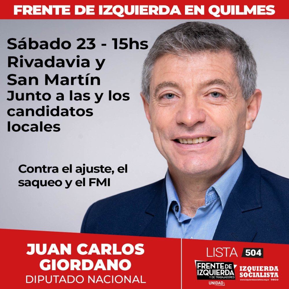FIT Unidad – Diputado Giordano en Quilmes