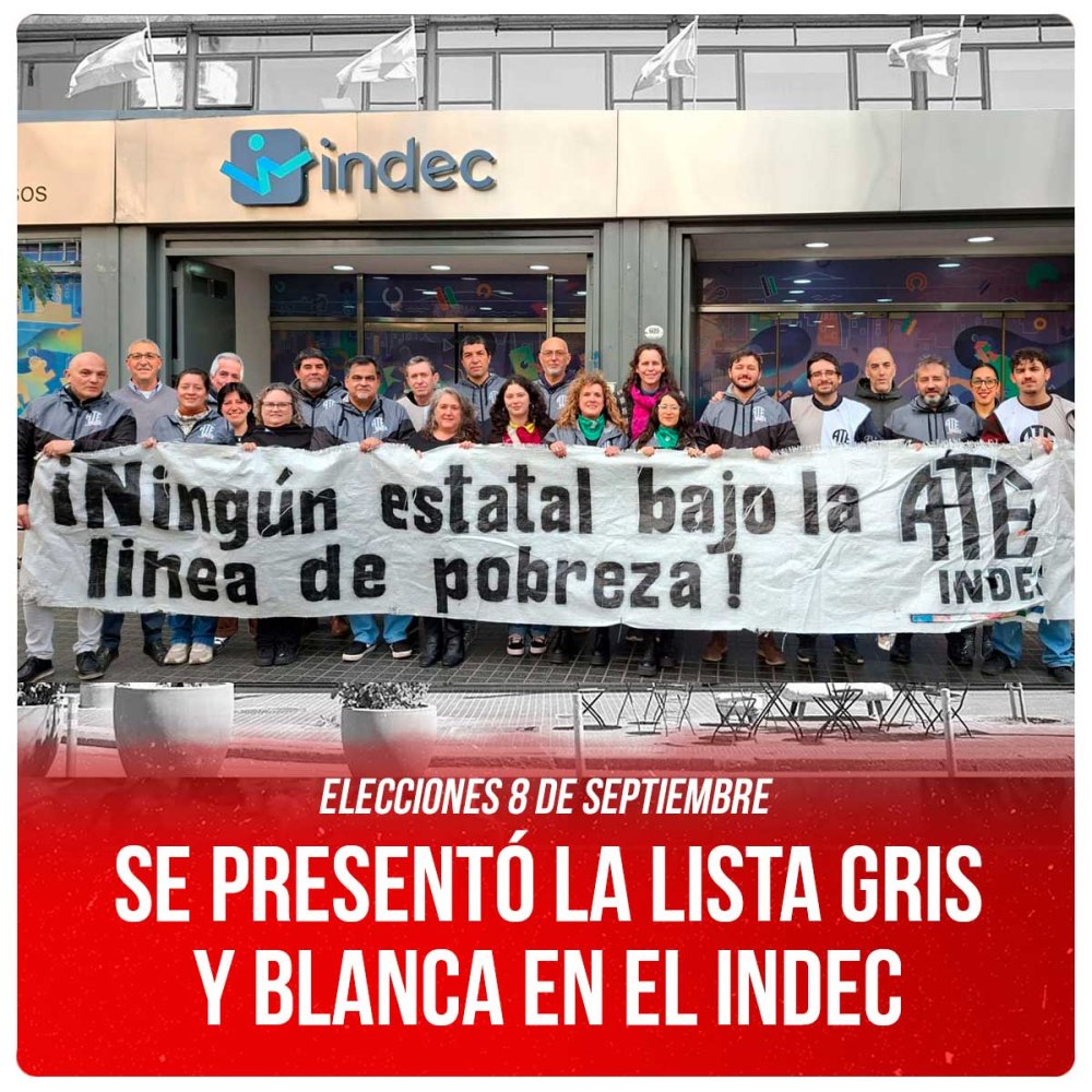Elecciones 8 de septiembre / Se presentó la lista Gris y Blanca en el INDEC