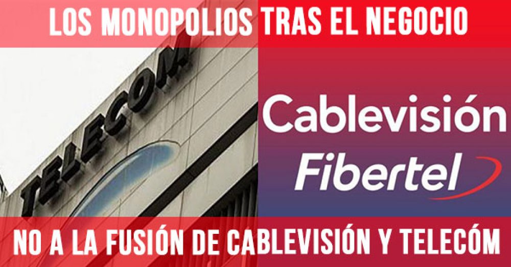 Los monopolios tras el negocio del cuádruple play: No a la fusión de Cablevisión y Telecom