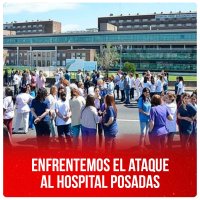Enfrentemos el ataque al Hospital Posadas