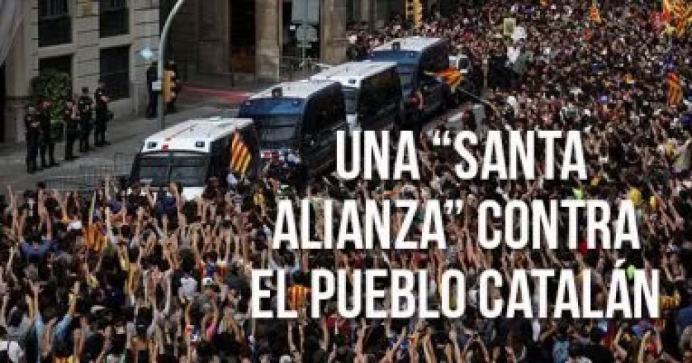 Una “santa alianza” contra el pueblo catalán