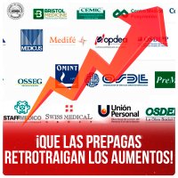 ¡Que las prepagas retrotraigan los aumentos!