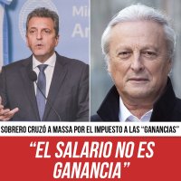 Sobrero cruzó a Massa por el impuesto a las “ganancias” “El salario no es ganancia”