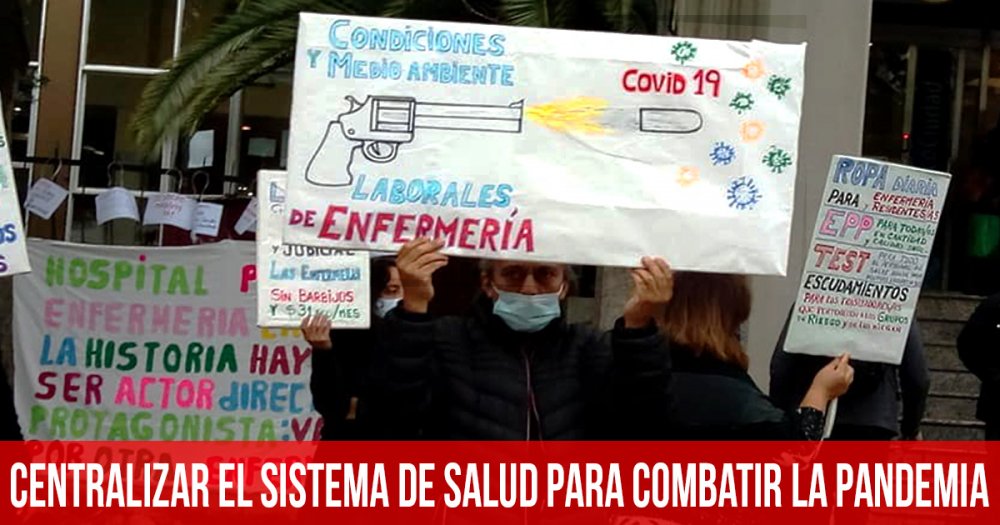 Centralizar el sistema de salud para combatir la pandemia