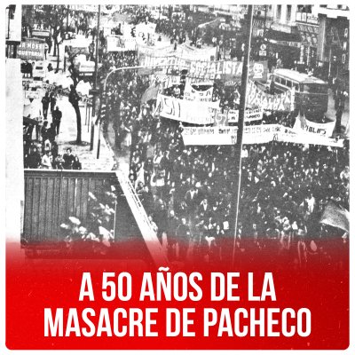 A 50 años de la Masacre de Pacheco