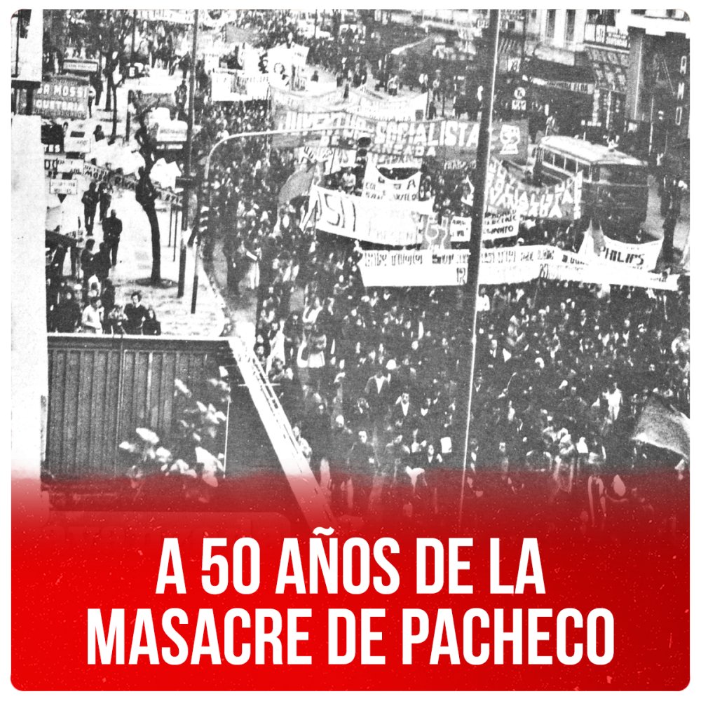 A 50 años de la Masacre de Pacheco
