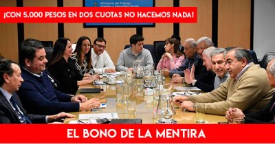 ¡Con 5.000 pesos en dos cuotas no hacemos nada! El bono de la mentira
