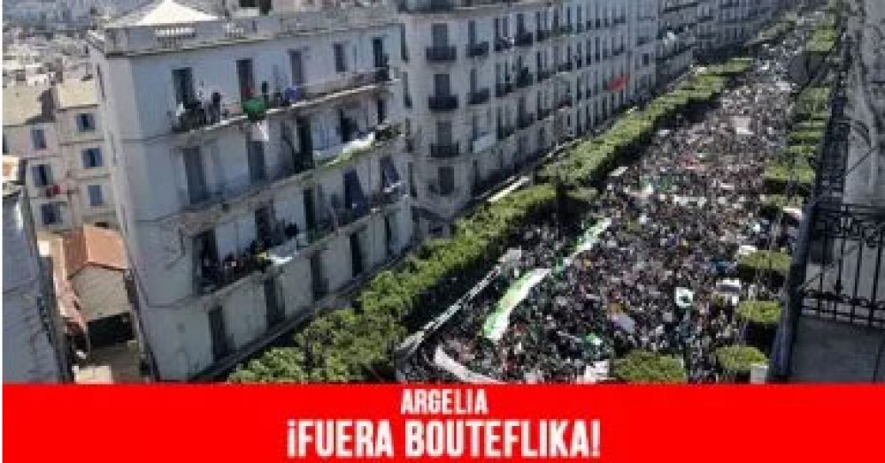 Argelia: ¡Fuera Bouteflika!