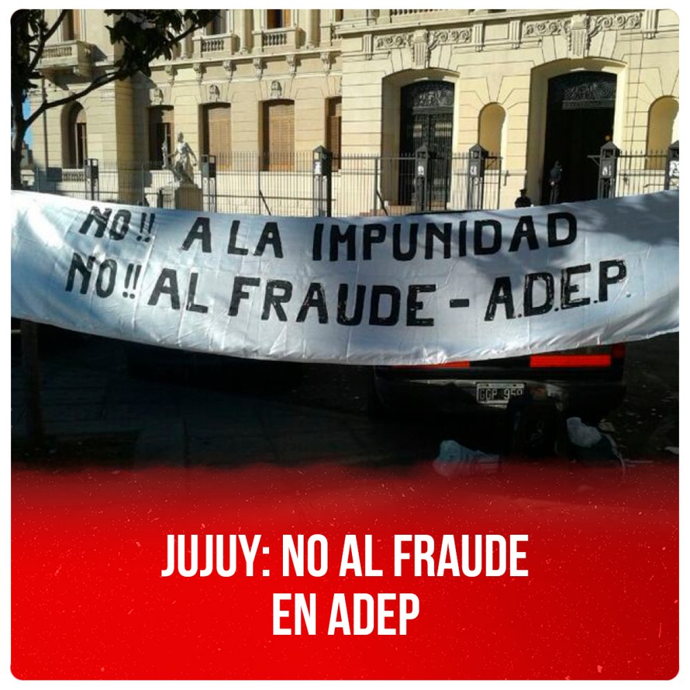 Jujuy: no al fraude en ADEP